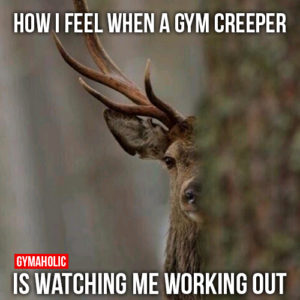 gym creeper